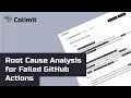 Colimit Root Cause Analysis for Failed GitHub Actions