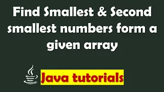 Find the smallest and second smallest elements in an array SureshSDETAutomation