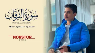 2025 Surah Al Furqan Abdul Rahman Mossad Recitations Best Quran Recitation عبد الرحمن مسعد 
