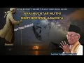 Download Lagu KYAI MUCHTAR MU'THI MIMPI BERTEMU ABAHNYA
