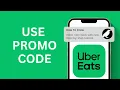 How to Use Promo Code in Uber Eats