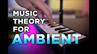 Download Music Theory for Ambient (theory you can actually use!) MP3