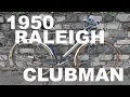 This 1950 RALEIGH CLUBMAN may be the COOLEST RALEIGH I ve EVER FOUND