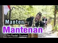 Download Lagu MANTEN MANTENAN || EPS 113