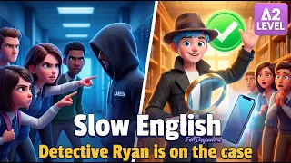 Detective Ryan is on the Case | Easy English Listening for Beginners (A1–A2)