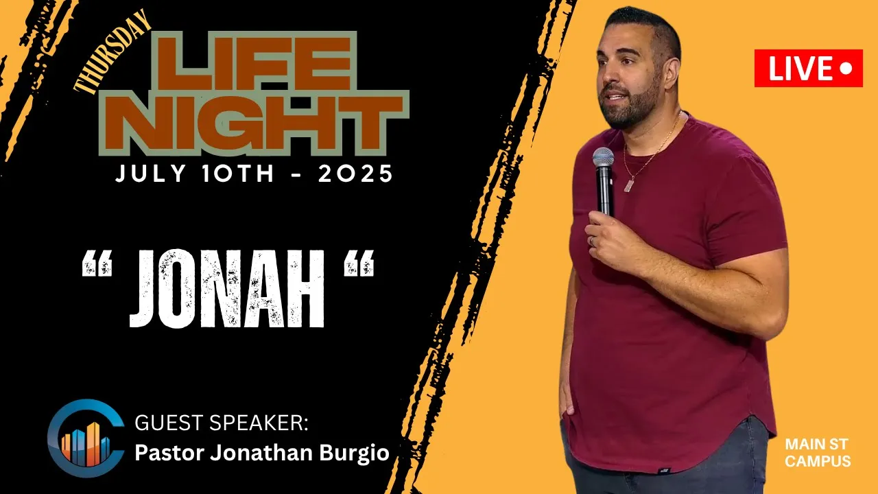 THE CITY CHURCH | GUEST: Pastor Jonathan Burgio " Jonah " ( July 10/2025 - 7:00 PM )