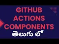 Github actions 2 GitHub Actions tutorials in Key Components CodeKamikaze