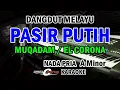 karaoke pasir putih nada pria Aminor kn7000 muqadam dan el corona ciptaan:husein_bawafie