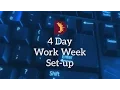 4 Day Work Week Setup Instructions