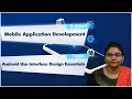 LEC11 Mobile Application Development I Android Use Interface Design Essentials by Dr N Shirisha
