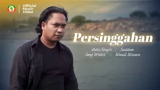 persinggahan saddam official music video 