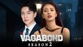 vagabond season 2 official trailer 2025 lee seung gi bae suzy netflix