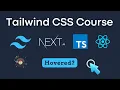 Handling Hover Focus and Other States Tailwind CSS Course With Next JS React Typescript