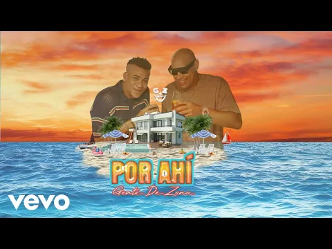 Download MP3 Gente De Zona - Por Ahí (Video Oficial)