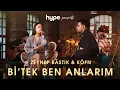 Bi' Tek Ben Anlarım (Akustik) - Zeynep Bastık,@kofnmusic