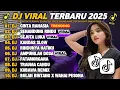 Lagu DJ SLOWBASS TERBARU 2025 || DJ CINTA RAHASIA🎵DJ SENANDUNG RINDU | DJ KANDAS VIRAL ENAK BUAT SANTAI