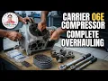 Carrier Chiller 30Gt Compressor Carlyle 06E Overhauling Part 01