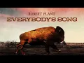 Download Lagu Robert Plant - Everybody's Song (Official Music Video)