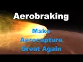 How to Aerobrake and Aerocapture