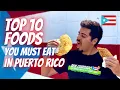 TOP 10 Foods You MUST Eat In Puerto Rico AND Exactly Where To Get Authentic Puerto Rican Food