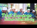 Download Lagu Tiket suwargo+ Cublak-cublak suweng Cover Gandrung Nabi | Ustad Huda | Majelis Gandrung Nabi 2019