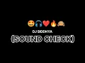 Download Lagu (sound check Song )💥✌️🙌🏻🙉🎧                      disla ga bai disla 📀🔊🎵