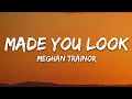 Download Lagu Meghan Trainor - Made You Look (Lyrics)