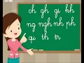 Download Lagu DẠY BÉ HỌC CÁC ÂM, CHỮ GHÉP  TIẾNG VIỆT ch, kh, gh, tr, ng, ngh, qu, gi, ph, nh, th [Tiếng Việt 1]#1