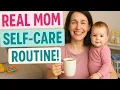 Busy Moms NEED a Self-Care Routine That Works