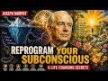 Joseph Murphy s 6 Secrets to Reprogram Your Subconscious Mind