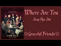 Download Lagu Jang Hye Jin (장혜진) - Where Are You (어디에 있나요) | Graceful Friends OST Part 3 | Han/Rom/INA Lyric