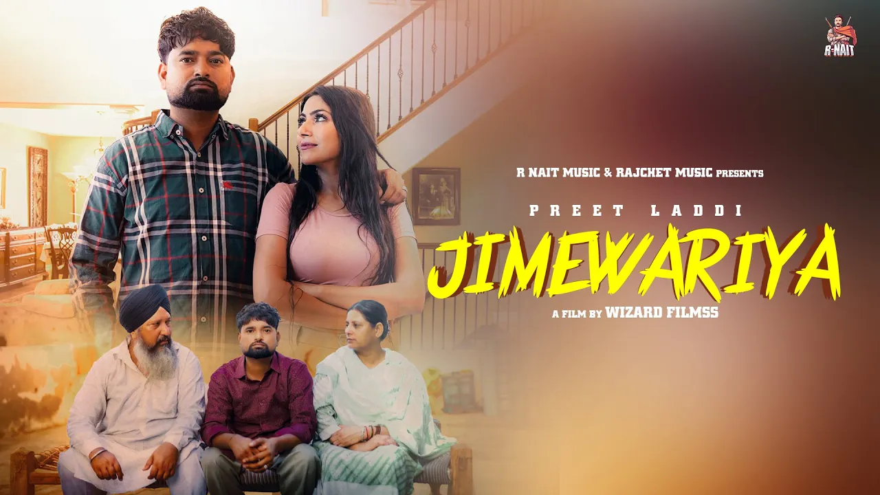 Jimewariya (Official Music Video) | Preet Laddi | Punjabi Song 2025 Jimewariya (Official Music Video) | Preet Laddi | Punjabi Song 2025