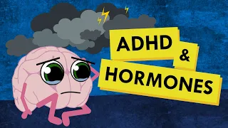 ADHD and Hormones