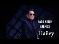 Badu Kiruh (Remix) - Hailey (MTV Official)