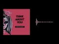 THINK ABOUT YOU - Aditya and HRJS