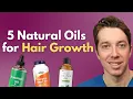 BEST Natural Oils for Hair Growth Do They Really Work