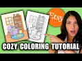 How I Create Bestselling Cute Cozy Coloring Pages For My Etsy Shop in 2026