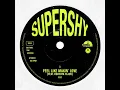 SUPERSHY - FEEL LIKE MAKIN' LOVE FEAT. ROBERTA FLACK [BEYOND THE GROOVE]