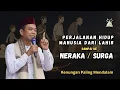Download Lagu Perjalanan Manusia dari Lahir Sampai Neraka dan Surga - UAS Terbaru