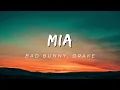 Mia 1 Hour - Bad Bunny, Drake