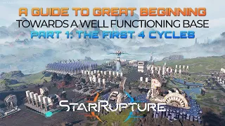 StarRupture Guide to Great Beginning - The First 4 Cycles (part 1)
