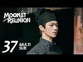 Download Lagu MULTI SUB【Moonlit Reunion 子夜归】EP37 | Zhuyu disappears, Mr.Shu ends his life to avoid fighting Zhen