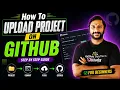 How to Upload Your Project on GitHub Step-by-Step Guide for Beginners Kaashiv Infotech