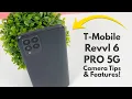 T-Mobile Revvl 6 Pro 5G - Camera Tips and Tricks