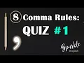 8 Comma Rules 20 Question Comma Practice Quiz English Writing and Punctuation