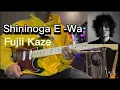 Shininoga E -Wa Fujii Kaze Guitar Cover