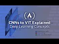 Deep Learning Vision Architectures Explained - Python Course on CNNs and Vision Transformers