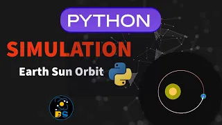 Earth - Sun Orbit Simulation Python Solar System Physics