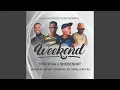 Download Lagu Weekend (feat. Shebeshxt, Naqua SA, Mckay Johnson, Reff SA \u0026 Dj Tiano)