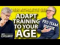How to adjust your training as you age